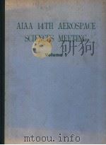 AIAA 14TH AEROSPACE SCIENCES MEETING VOLUME 1 PDF电子版封面