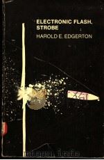 ELECTRONIC FLASH STROBE SECOND EDITION PDF电子版封面 0262550083 HAROLD E.EDGERTON