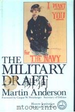 THE MILITARY DRAFT SELECTED READINGS ON CONSCRIPTION（ PDF版）