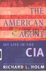 THE AMERICAN AGENT MY LIFE IN THE CIA（ PDF版）