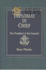 DIPLOMAT IN CHIEF THE PRESIDENT AT THE SUMMIT（ PDF版）