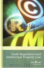 TRADE REGULATION AND INTELLECTUAL PROPERTY LAW（ PDF版）