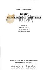 BASIC THEOLOGICAL WRITINGS 1999 PDF电子版封面 7500426453 (德)路德著