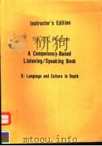 INSTRUCTOR'S EDITION THE ETC PROGRAM A COMPETENCY-BASED LISTENING/SPEAKING BOOK 5:LANGUAGE A 1989 PDF电子版封面 0394353560 ELAINE KIRN