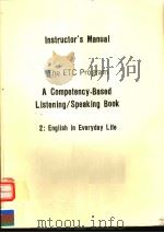INSTRUCTOR'S EDITION THE ETC PROGRAM A COMPETENCY-BASED LISTENING/SPEAKING BOOK 2:ENGLISH IN 1988 PDF电子版封面 0394353539 ELAINE KIRN