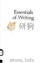 ESSENTIALS OF WRITING 1989 PDF电子版封面 0132879395 WILLIAM E.MESSENGER PETER A.T