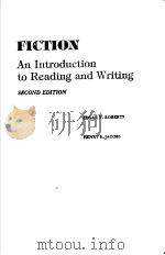 FICTION AN INTRODUCTION TO READING AND WRITING SECOND EDITION 1987 PDF电子版封面 0133151441
