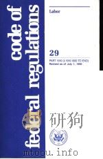 CODE OF FEDERAL REGULATIONS 29  PART 1910（ PDF版）