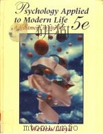 PSYCHOLOGY APPLIED TO MODERN LIFE ADJUSTMENT IN THE 90S FIFTH EDITION 1997 PDF电子版封面 0534339387 WAYNE WEITEN MARGARET A.LLOYD