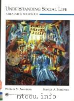UNDERSTANDING SOCIAL LIFE:A READER IN SOCIOLOGY 1993 PDF电子版封面 0314017151 WILLIAM M.NEWMAN FRANCES A.BO