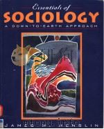 ESSENTIALS OF SOCIOLOGY A DOWN-TO-EARTH APPROACH 1996 PDF电子版封面 0205174809