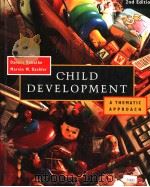 CHILD DEVELOPMENT A THEMATIC APPROACH SECOND EDITION 1995 PDF电子版封面 0395697522