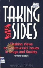 TAKING SIDES CLASHING VIEWS ON CONTROVERSIAL ISSUES IN DRUGS AND SOCIETY 1993 PDF电子版封面 1561341037