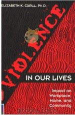 VIOLENCE IN OUR LIVES 1999 PDF电子版封面 0205170854