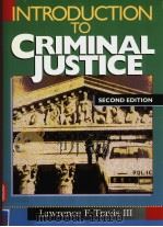 INTRODUCTION TO CRIMINAL JUSTICE SECOND EDITION 1995 PDF电子版封面 0870848429