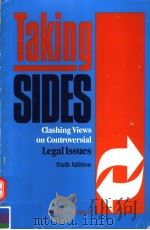 TAKING SIDES CLASHING VIEWS ON CONTROVERSIAL LEGAL ISSUES 1995 PDF电子版封面 1561343234 M.ETHAN KATSH