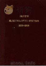 JANE'S ELECTRO-OPTIC SYSTEMS 2005-2006 ELEVENTH EDITION PDF电子版封面 0710626908 MICHAEL J GETHING AMRAES