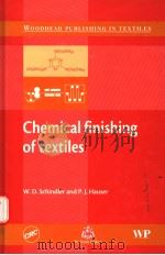 CHEMICAL FINISHING OF TEXTILES PDF电子版封面 084932825X W.D.SCHINDLER AND P.J.HAUSER