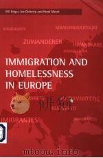 IMMIGRATION AND HOMELESSNESS IN EUROPE PDF电子版封面 1861346476