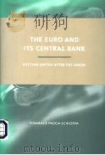 THE EURO AND ITS CENTRAL BANK PDF电子版封面 0262162229 TOMMASO PADOA-SCHIOPPA