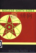 NUCLEAR NORTH KOREA PDF电子版封面 0231131283 VICTOR D.CHA DAVID C.KANG