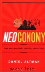 NEOCONOMY PDF电子版封面 1586482297 DANIEL ALTMAN