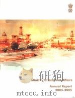MINISTRY OF EXTERNAL AFFAIRS ANNUAL REPORT 2004-2005 PDF电子版封面