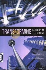 TRANSFORMING THE EUROPEAN ECONOMY PDF电子版封面 0881323438