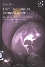 FROM TRADITIONAL TO GROUP HEGEMONY PDF电子版封面 0754619796 ALISON BAILIN