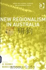 NEW REGIONALISM IN AUSTRALIA PDF电子版封面 0754639584