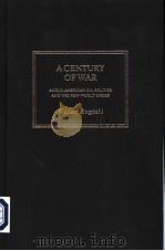 A CENTURY OF WAR ANGLO-AMERICAN OIL POLITICS AND THE NEW WORLD ORDER REVISED EDITION PDF电子版封面 0745323103