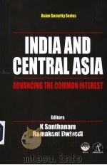 INDIA AND GENTRAL ASIA PDF电子版封面 8188342270 K.SANTHANAM RAMAKANT DWIVEDI