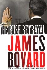 THE BUSH BETRAYAL（ PDF版）