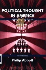 POLITICAL THOUGHT IN AMERICA THIRD EDITION PDF电子版封面 1577663608 PHILIP ABBOTT