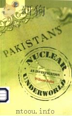 PAKISTAN'S NUCLEAR UNDERWORLD  AN INVESTIGATION（ PDF版）