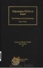 PALESTINIAN NGOS IN ISRAEL THE POLITICS OF CIVIL SOCIETY PDF电子版封面 1850436304 SHANY PAYES