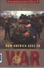 HOW AMERICA GOES TO WAR PDF电子版封面 0275985148 FRANK E.VANDIVER