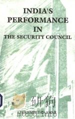 INDIA'S PERFORMANCE IN THE SECURITY COUNCIL PDF电子版封面 8170032857 CHIRANJIB DAS AMAR