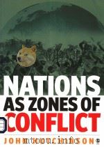 NATIONS AS ZONES OF CONFLICT PDF电子版封面 0761957278 JOHN HUTCHINSON