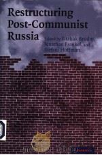 RESTRUCTURING POST-COMMUNIST RUSSIA PDF电子版封面 0521840279 YITZHAK BRUDNY JONATHAN FRANK