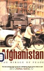 AFGHANISTAN THE MIRAGE OF PEACE（ PDF版）