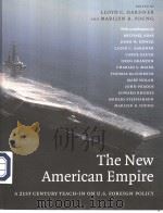 THE NEW AMERICAN EMPIRE PDF电子版封面 1565849051 LLOYD C.GARDNER AND MARILYN B.