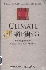 CLIMATE TRADING  DEVELOPMENT OF GREENHOUSE GAS MARKETS（ PDF版）