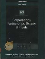 CORPORATIONS,PARTNERSHIPS,ESTATES & TRUSTS 2001 EDITION PDF电子版封面 0324021836