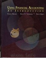 USING FINANCIAL ACCOUNTING:AN INTRODUCTION 1997 PDF电子版封面 0314061258