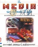 THE MEDIA IN YOUR LIFE 1998 PDF电子版封面 020515414X
