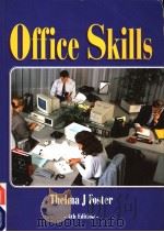 OFFICE SKILLS FOURTH EDITION PDF电子版封面 074871796X THELMA J FOSTER