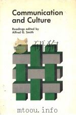 COMMUNICATION AND CULTURE PDF电子版封面 ALFRED G.SMITH