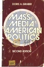 MASS MEDIA AND AMERICAN POLITICS SECOND EDITION PDF电子版封面 0871873206 DORIS A.GRABER