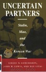 UNCERTAIN PARTNERS PDF电子版封面 0804725217 SERGEI N.GONCHAROV JOHN W.LEW